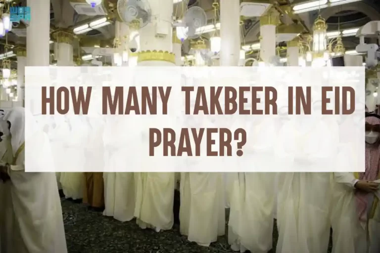 How Many Takbeer In Eid Prayer