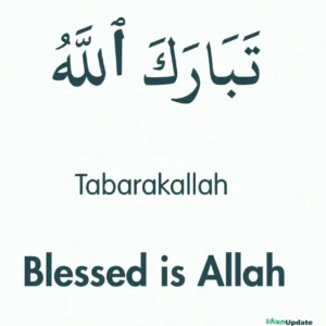 Tabarakallah Meaning